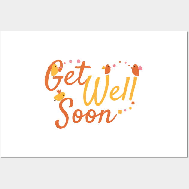 Get Well Soon Greeting with Cute Birds and Flowers Wall Art by sigdesign